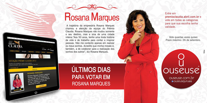 Prêmio Cláudia 2013 - Rosana Marques - OuseUse Lingerie - Juruaia-MG