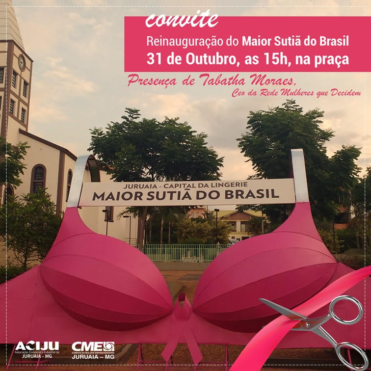 convite reinauguracao do maior sutia do brasil na capital mineira da lingerie juruaia mg
